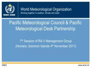 Pacific Meteorological Council &amp; Pacific Meteorological Desk Partnership