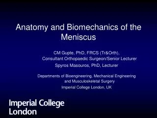 Anatomy and Biomechanics of the Meniscus
