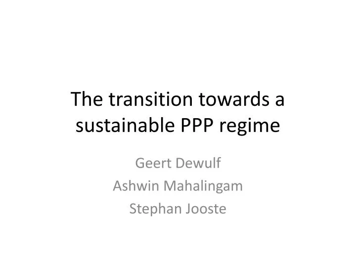 the transition towards a sustainable ppp regime