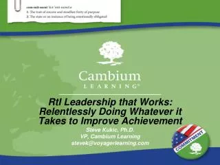 RtI Leadership that Works: Relentlessly Doing Whatever it Takes to Improve Achievement