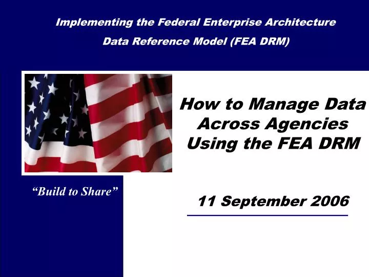 implementing the federal enterprise architecture data reference model fea drm