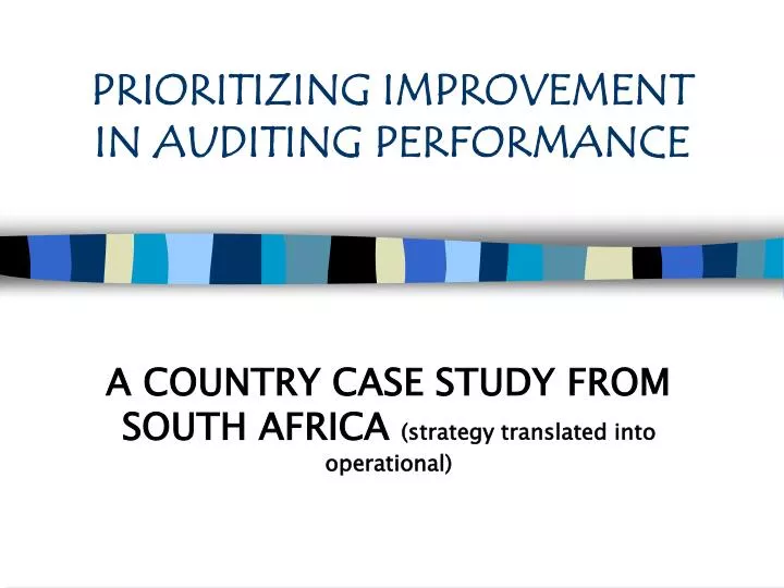 prioritizing improvement in auditing performance