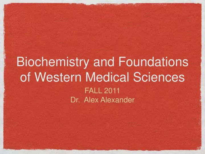 biochemistry and foundations of western medical sciences