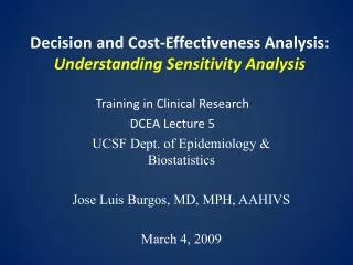 Decision and Cost-Effectiveness Analysis: Understanding Sensitivity Analysis