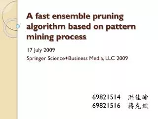 A fast ensemble pruning algorithm based on pattern mining process