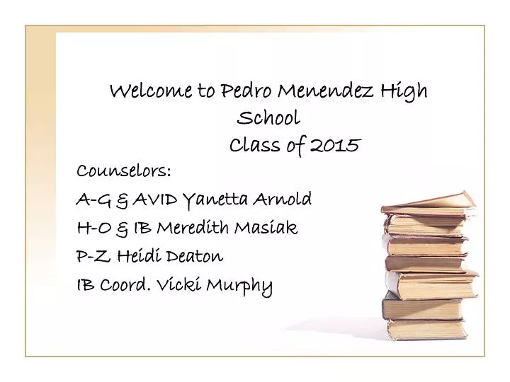 welcome to pedro menendez high school class of 2015