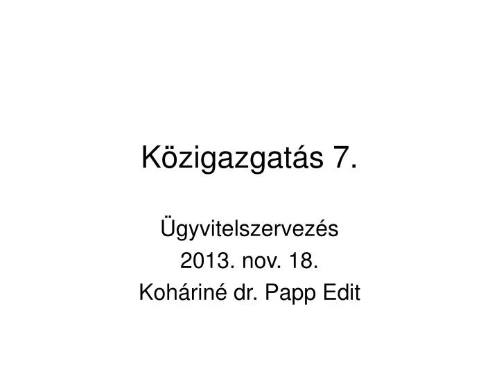 k zigazgat s 7