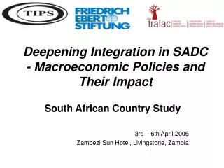 Deepening Integration in SADC - Macroeconomic Policies and Their Impact