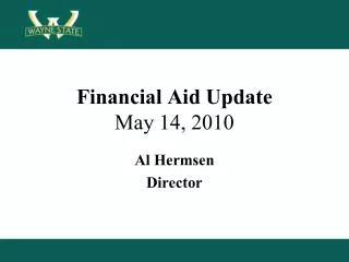 Financial Aid Update May 14, 2010