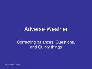 Adverse Weather