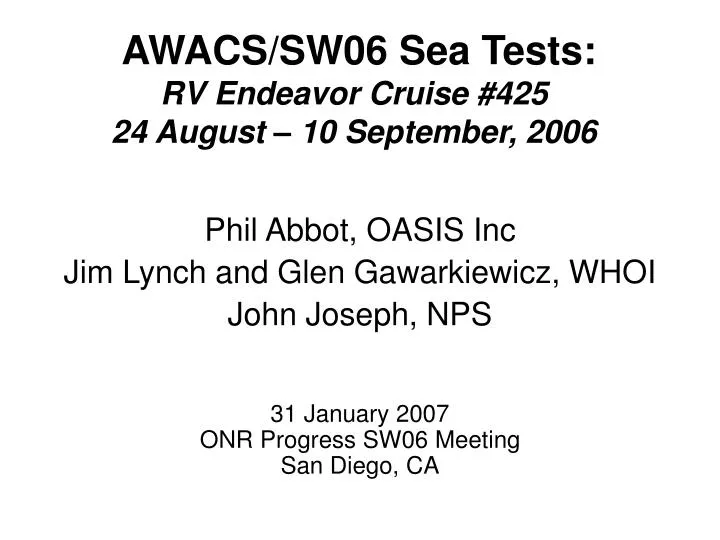 awacs sw06 sea tests rv endeavor cruise 425 24 august 10 september 2006