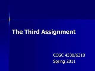 The Third Assignment
