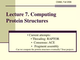 Lecture 7. Computing Protein Structures