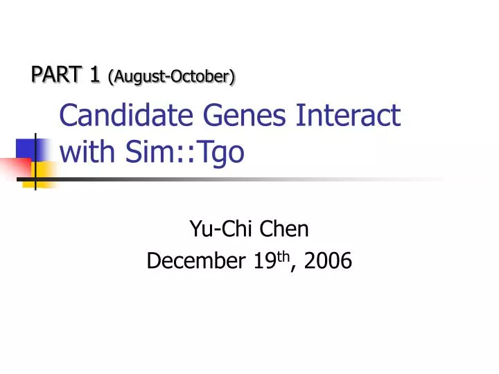 candidate genes interact with sim tgo