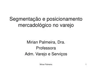 segmenta o e posicionamento mercadol gico no varejo