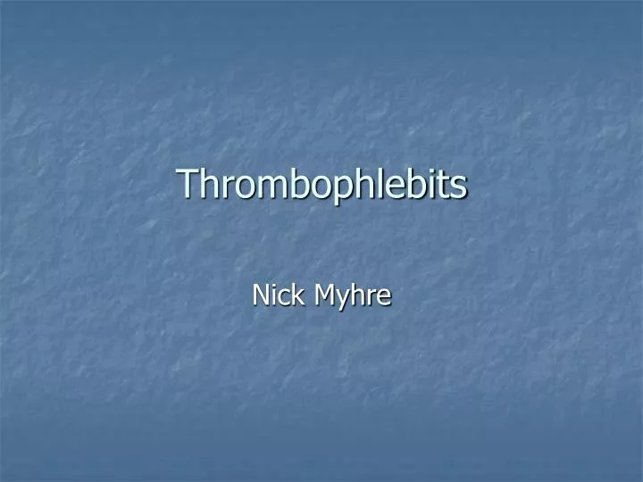 thrombophlebits