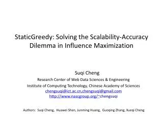 StaticGreedy: Solving the Scalability-Accuracy Dilemma in Influence Maximization