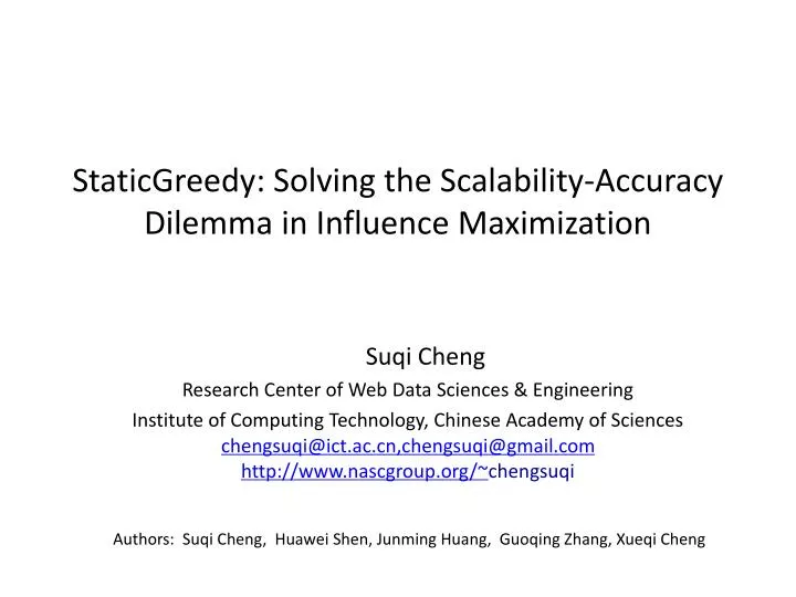 staticgreedy solving the scalability accuracy dilemma in influence maximization