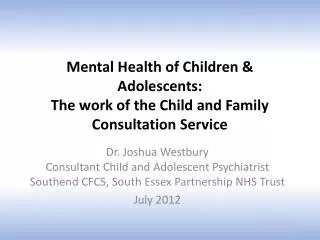 Mental Health of Children &amp; Adolescents: The work of the Child and Family Consultation Service