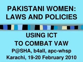 PAKISTANI WOMEN: LAWS AND POLICIES