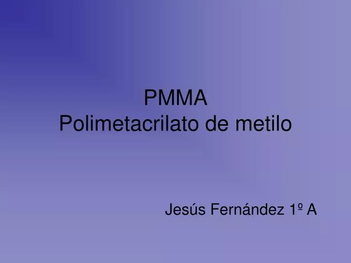 pmma polimetacrilato de metilo