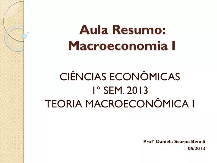 aula resumo macroeconomia i
