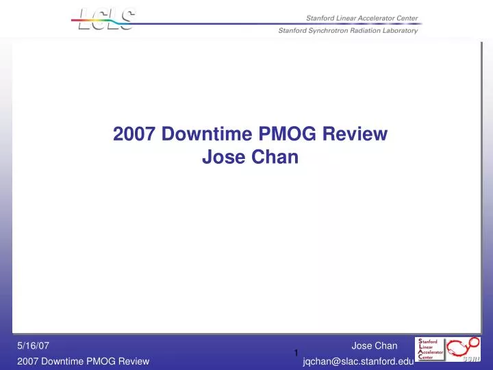 2007 downtime pmog review jose chan