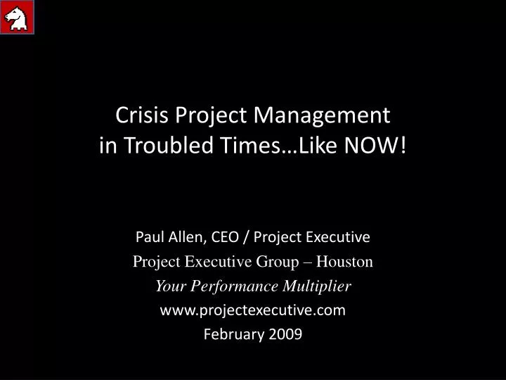 crisis project management in troubled times like now