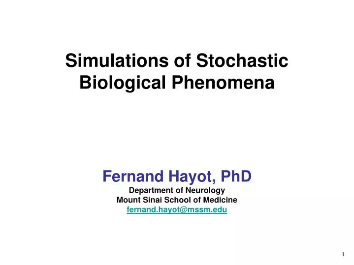simulations of stochastic biological phenomena