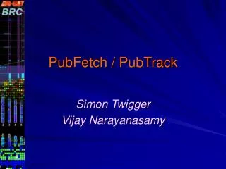 PubFetch / PubTrack