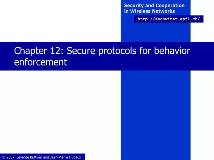 chapter 12 secure protocols for behavior enforcement