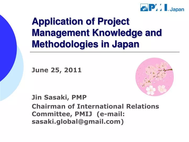 application of project management knowledge and methodologies in japan