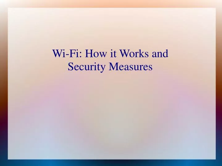 wi fi how it works and security measures