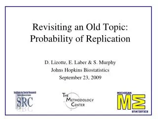 Revisiting an Old Topic: Probability of Replication
