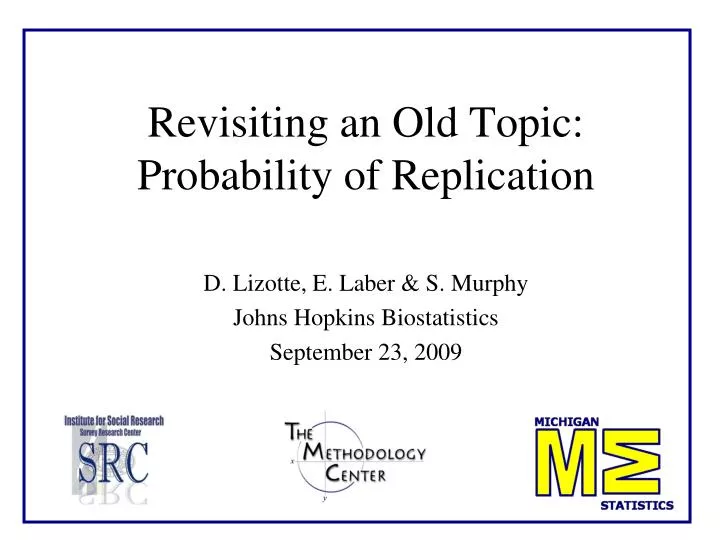 revisiting an old topic probability of replication