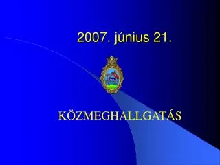 2007 j nius 21