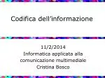 Codifica dell’informazione - slide 1