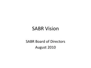 SABR Vision