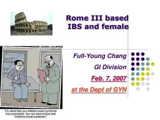 Rome III based IBS and female