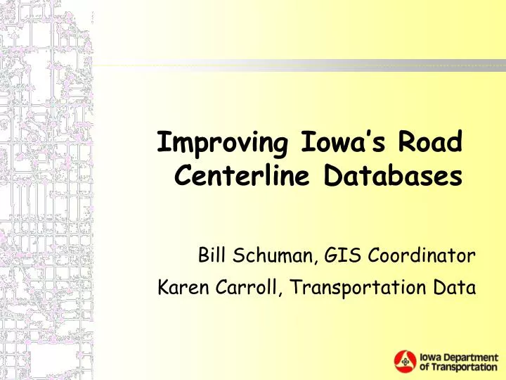 improving iowa s road centerline databases