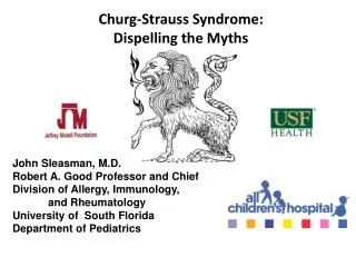 Churg -Strauss Syndrome: Dispelling the Myths