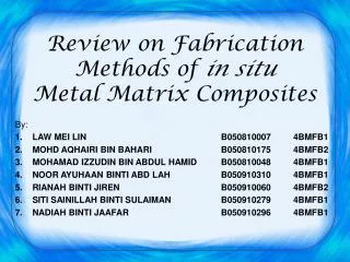 Review on Fabrication Methods of in situ Metal Matrix Composites