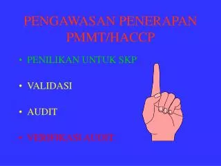 pengawasan penerapan pmmt haccp