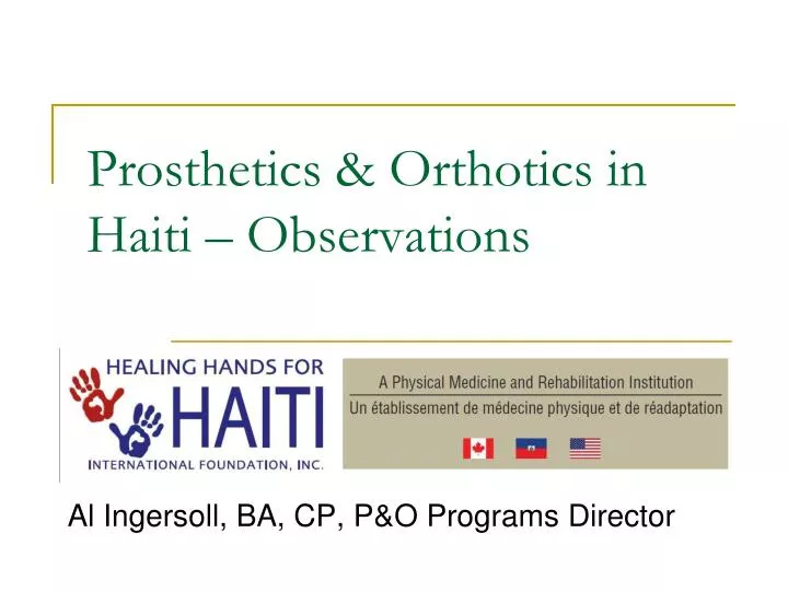 prosthetics orthotics in haiti observations