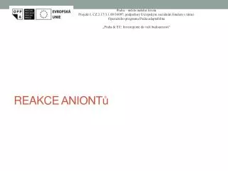 reakce aniont
