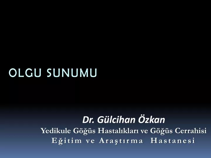 dr g lcihan zkan y edikule g s hastal klar ve g s cerrahisi e itim ve ara t rma hastanesi