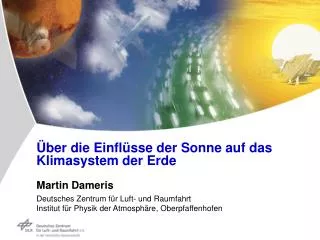 ber die einfl sse der sonne auf das klimasystem der erde