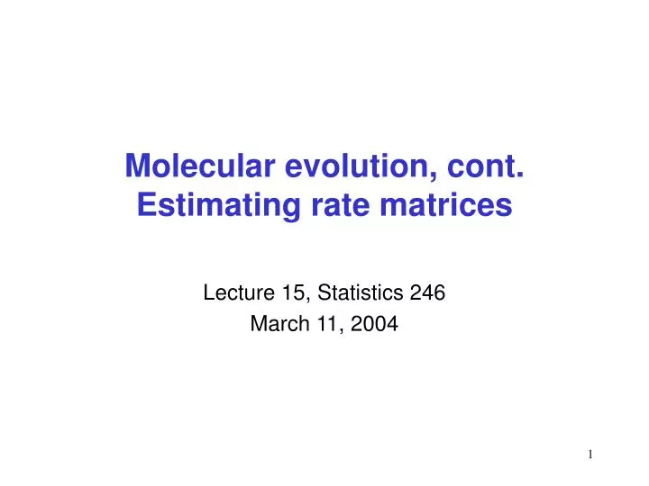 molecular evolution cont estimating rate matrices