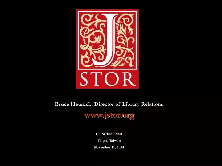 bruce heterick director of library relations www jstor org