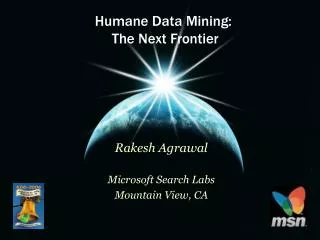 Humane Data Mining: The Next Frontier